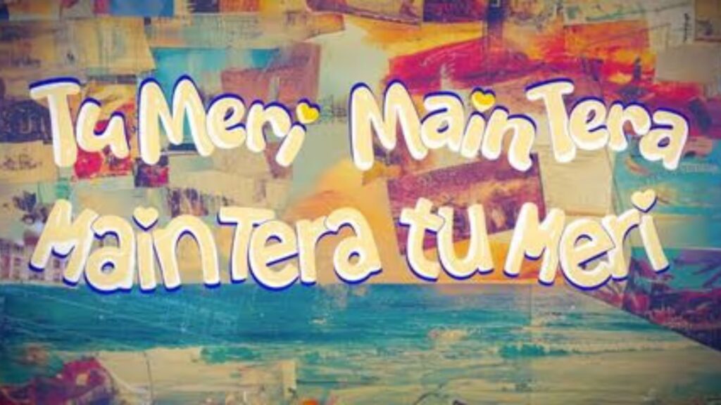 Tu Meri Main Tera